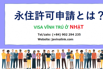 Hướng dẫn chi tiết xin visa vĩnh trú ở Nhật